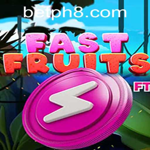 FastFruits: A Fresh Gaming Experience in the Era of PH8