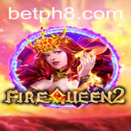 FireQueen2: Exploring the Enchanting World of the Phoenix Hero